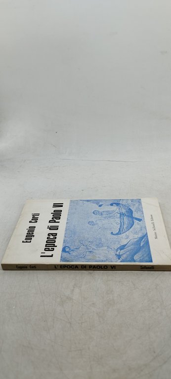 eugenio corti l'epoca di paolo VI marino solfanelli editore