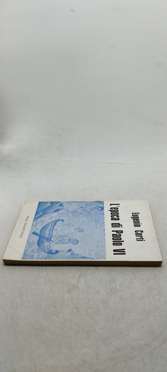 eugenio corti l'epoca di paolo VI marino solfanelli editore