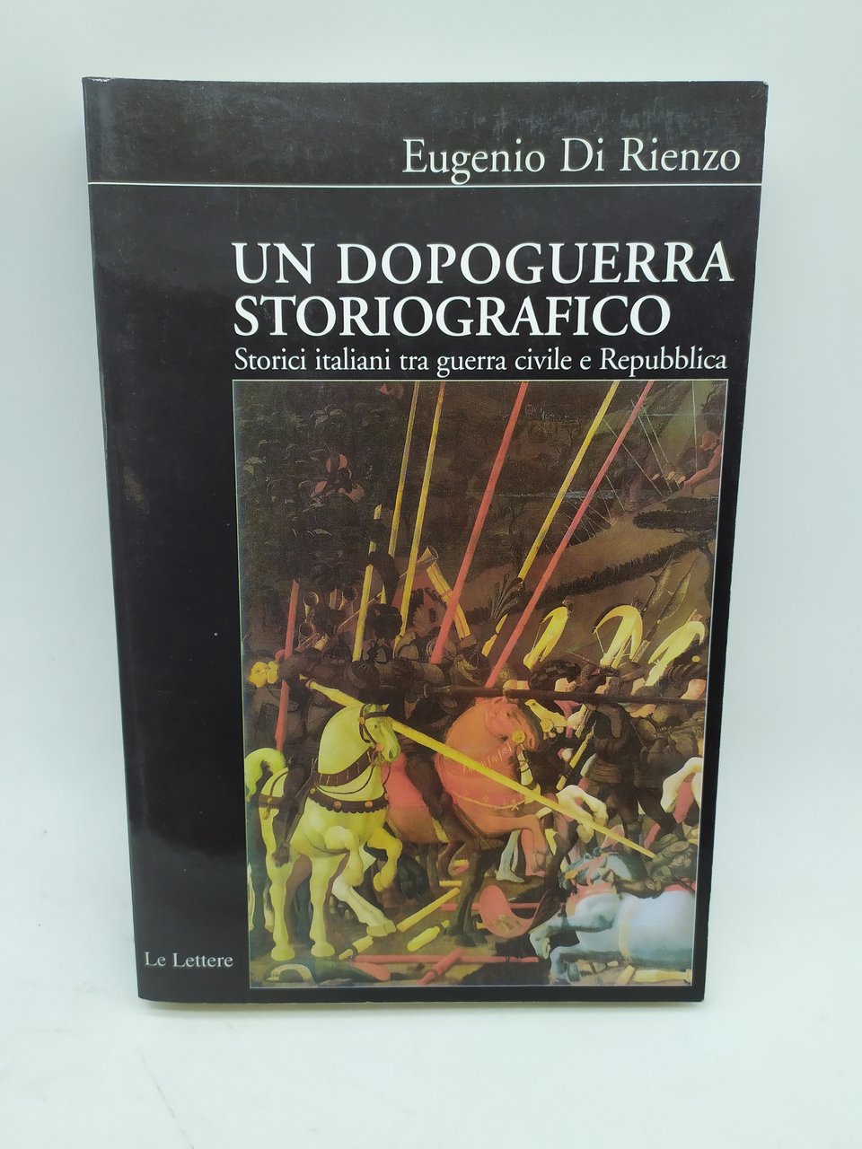 eugenio di rienzo un dopoguerra storiografico