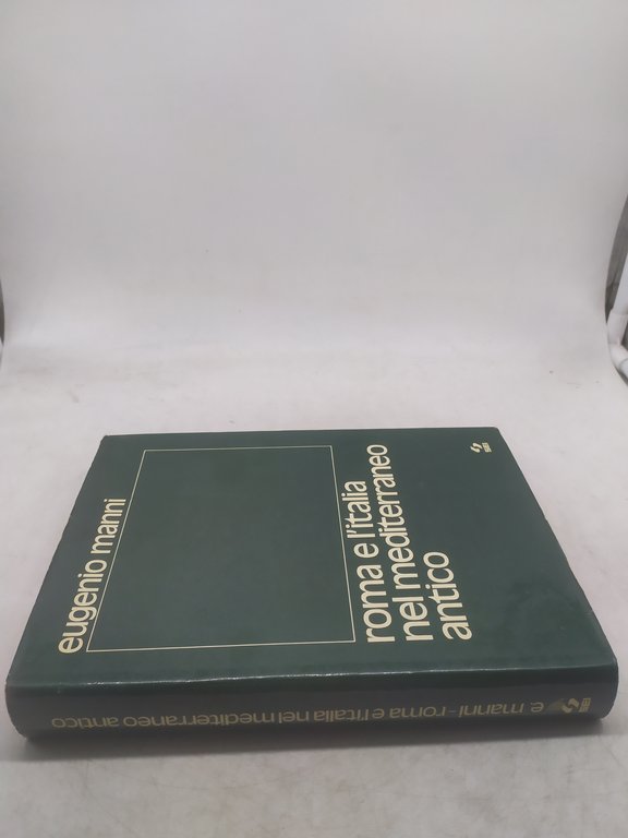 eugenio manni roma e l'italia nel mediterraneo antico