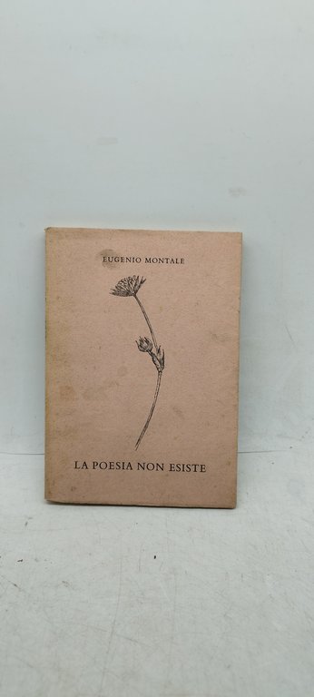 eugenio montale la poesia non esiste all'insegna del pesce d'oro