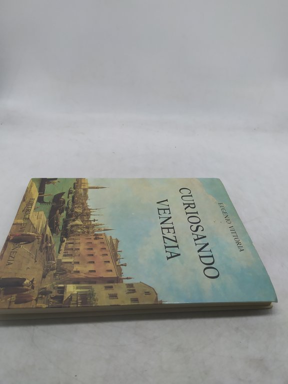 eugenio vittoria curiosando venezia