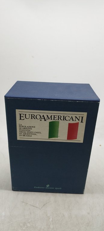 euroamericani la popolazione di origine italiana negli stati uniti in …