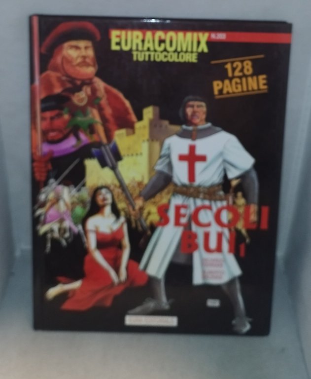 eurocomix tuttocolore secoli bui 1-2-3 numero203-204-205