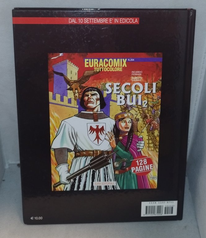 eurocomix tuttocolore secoli bui 1-2-3 numero203-204-205