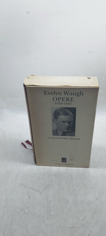 evelyn waugh opere 1930 1957 classici bompiani