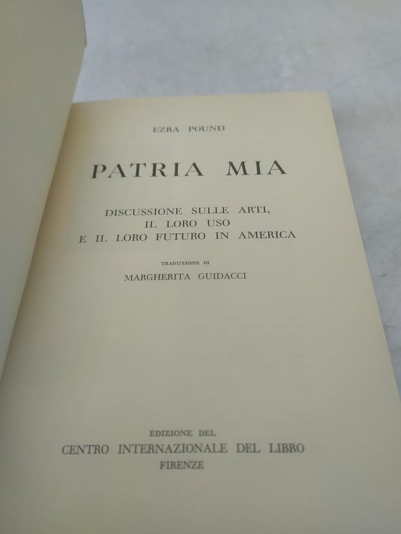 ezra pound patria mia discussione sulle arti il loro uso …