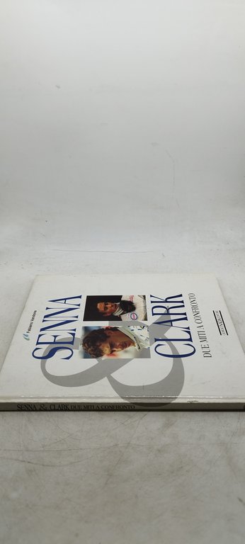 fabio vandone senna clark due miti a confronte