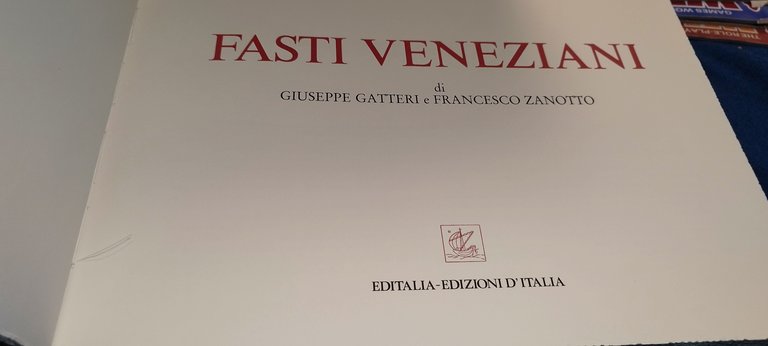 fasti venezia editalia giuseppe gatteri francesco zanotto