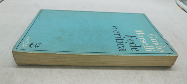 fede e critica guido morselli adelphi