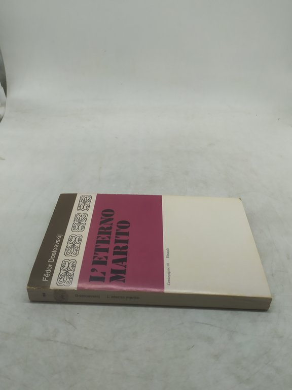 fedor dostoevskij l'eterno marito einaudi