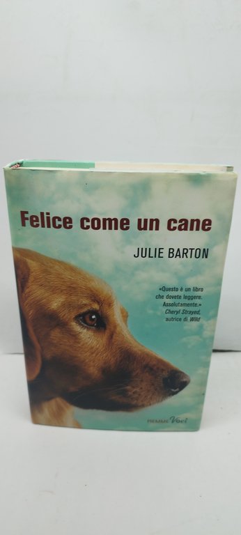 felice come un cane julie barton