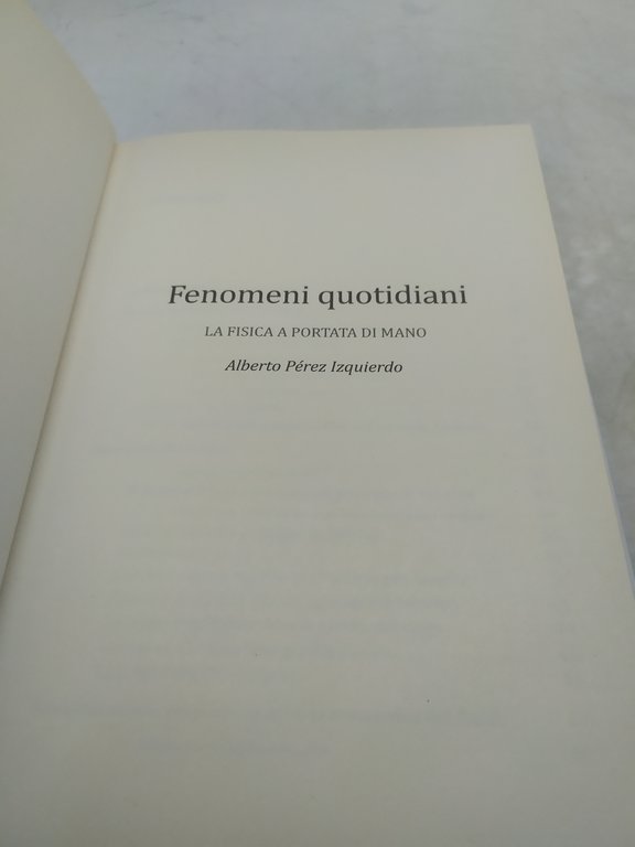 fenomeni quotidiani la fisica nella vita di tutti i giorni …