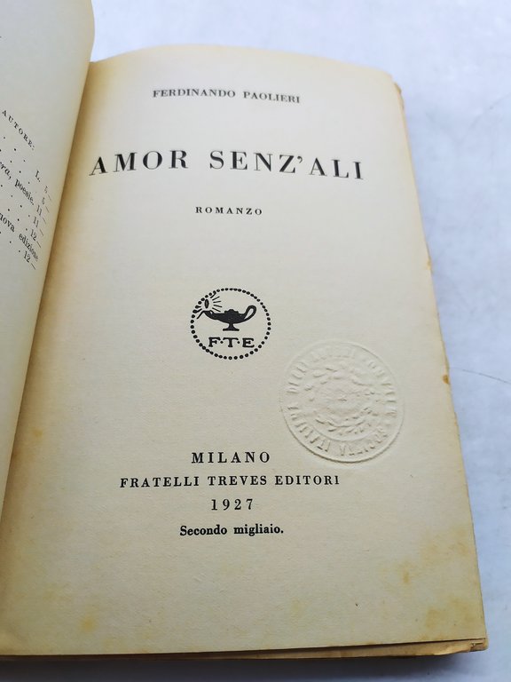 ferdinando paolieri amor senz'ali fratelli treves editori 1927