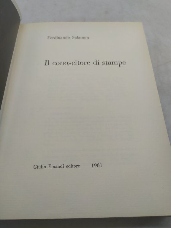 ferdinando salamon il conoscitore di stampe einaudi 1961