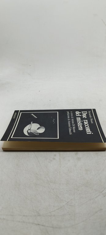 fernando pessoa due racconti del mistero amina di munno a …