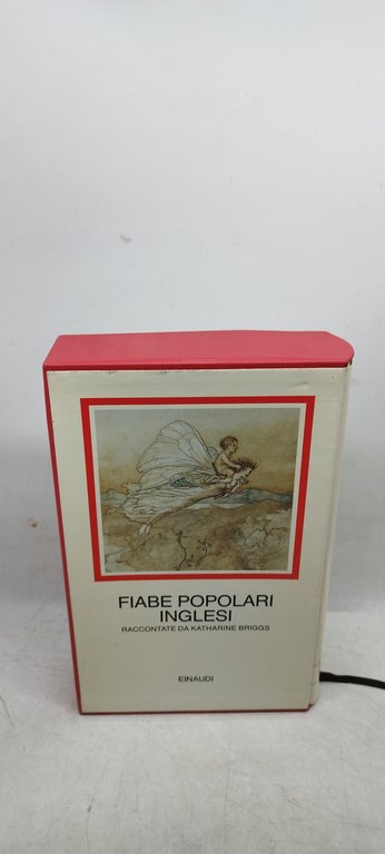 fiabe popolari inglesi raccontate da katharine briggs einaudi i millenni