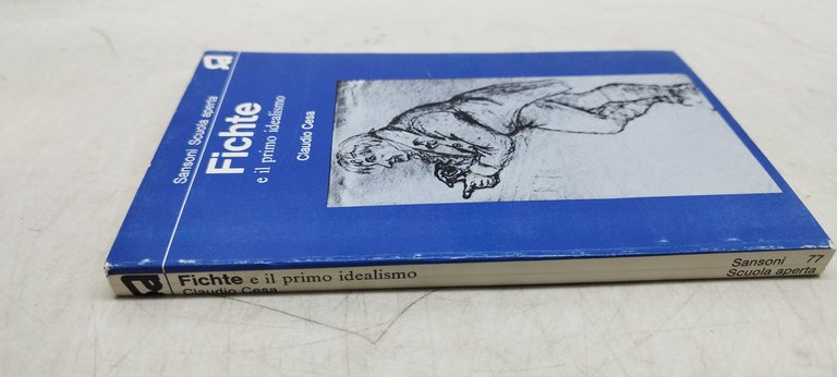 fichte e il primo idealismo claudio cesa sansoni scuola aperta
