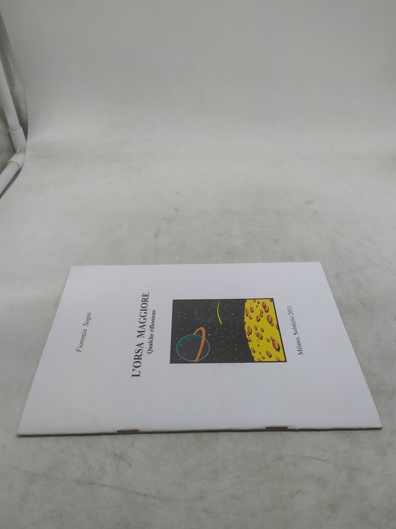 fiorenzo sogni l'orsa maggiore qualche riflessione