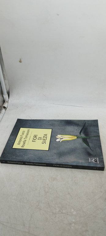 fiori di svezia teseo editore