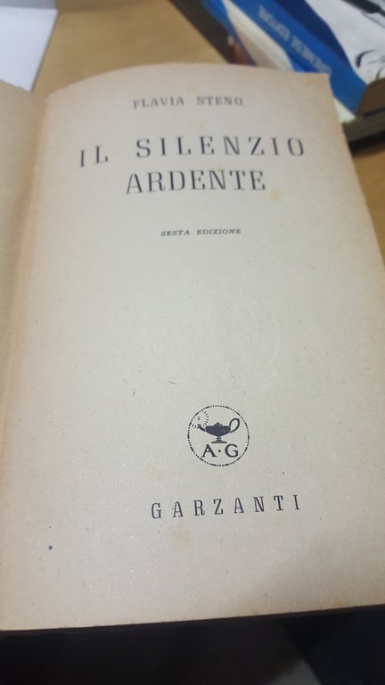 flavia steno il silenzio ardente garzanti