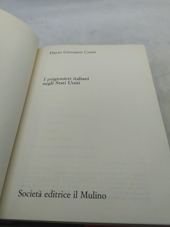 flavio giovanni conti i prigionieri italiani negli stati uniti il …