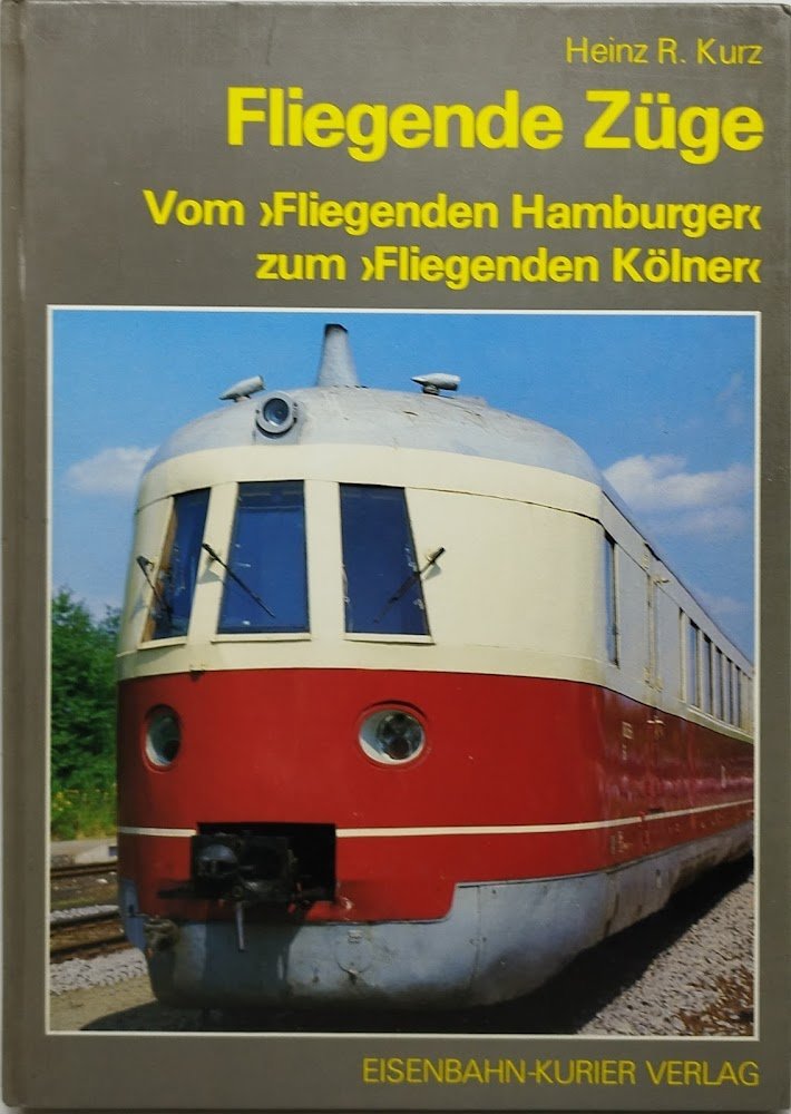 fliegende zuge vom fliegenden hamburger zum fliegenden kolner