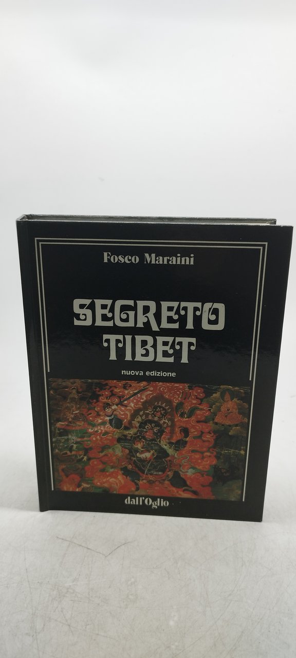 fosco maraini segreto tibet dall'oglio