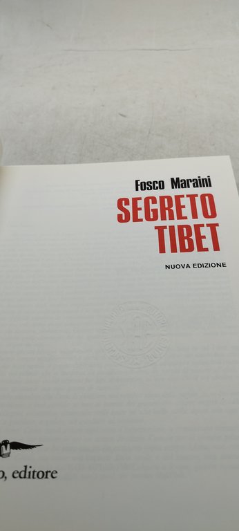 fosco maraini segreto tibet dall'oglio