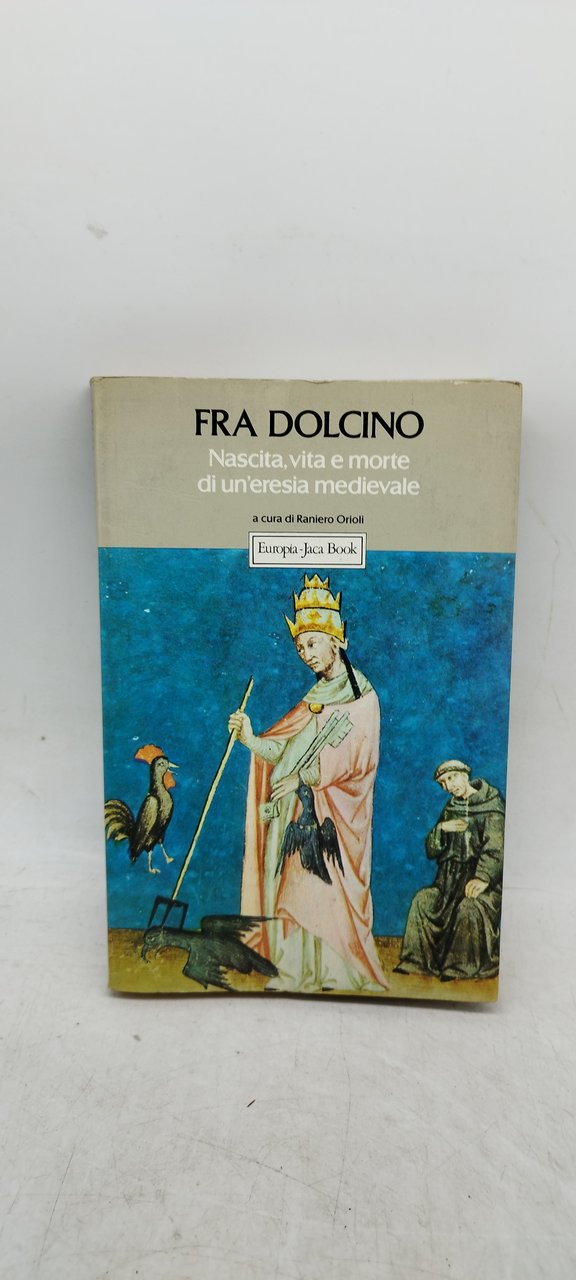 fra dolcino nascita vita e morte di un'eresia medievale