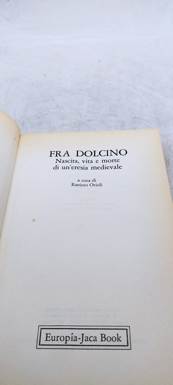 fra dolcino nascita vita e morte di un'eresia medievale