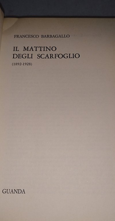 francesco barbagallo il mattino degli scarfoglio 1892-1928 | Immagine Gallery 5