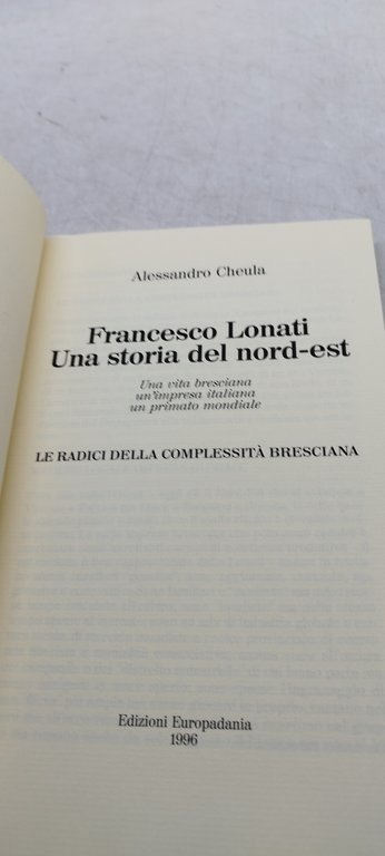 francesco lonati una storia del nord est