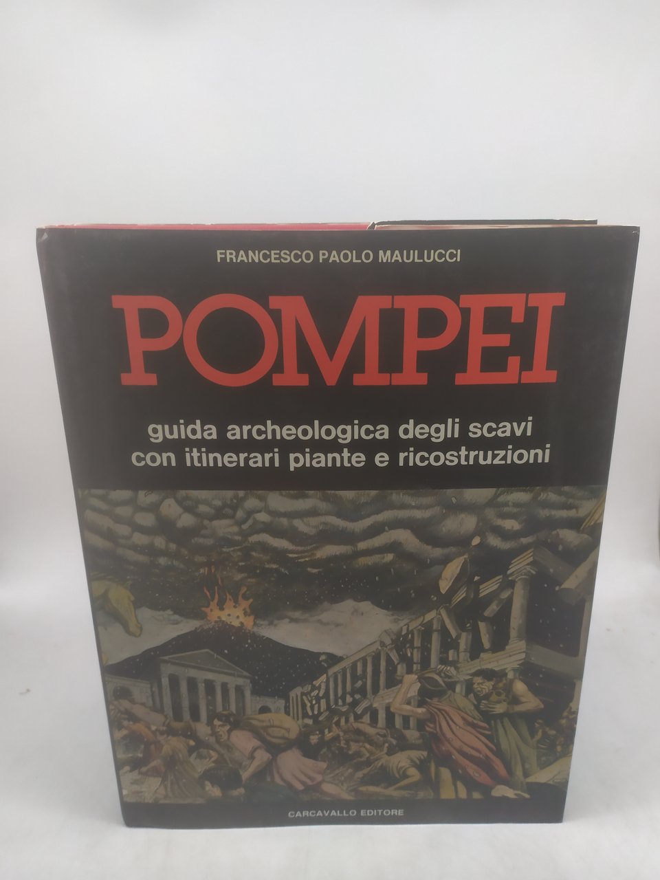 francesco paolo maulucci pompei guida archeologica degli scavi con itinerari …