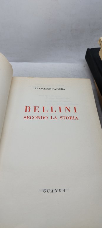 francesco pastura bellini secondo la storia guanda