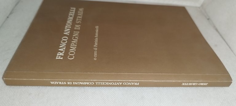 franco antonicelli compagni di strada | Immagine Gallery 5