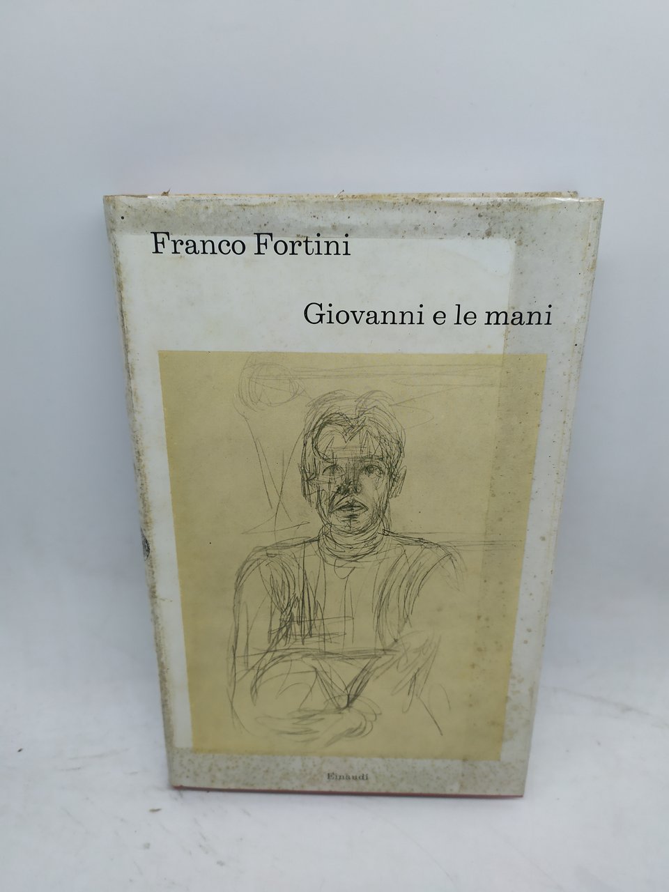 franco fortini giovanni e le mani einaudi 1972