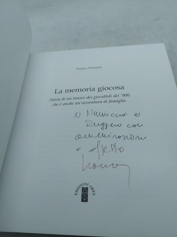 franco palmieri la memoria giocosa storia di un museo dei …