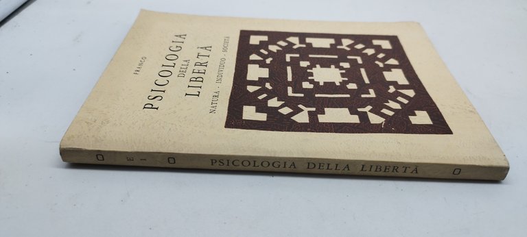 franco psicologia della libertà natura individuo società