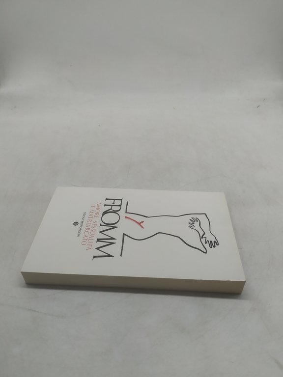 fromm amore sessualità e matriarcato oscar mondadori
