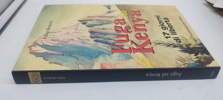 fuga sul kenya 17 giorni di libertà