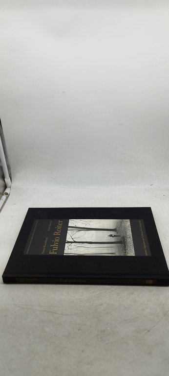 fulvio roiter maestri della fotografia italiana del novecento