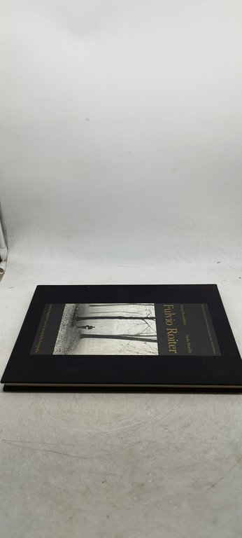 fulvio roiter maestri della fotografia italiana del novecento