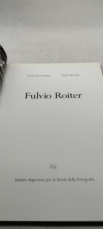 fulvio roiter maestri della fotografia italiana del novecento