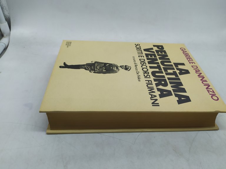 gabriele d'annunzio la penultima ventura scritti e discorsi fiumani