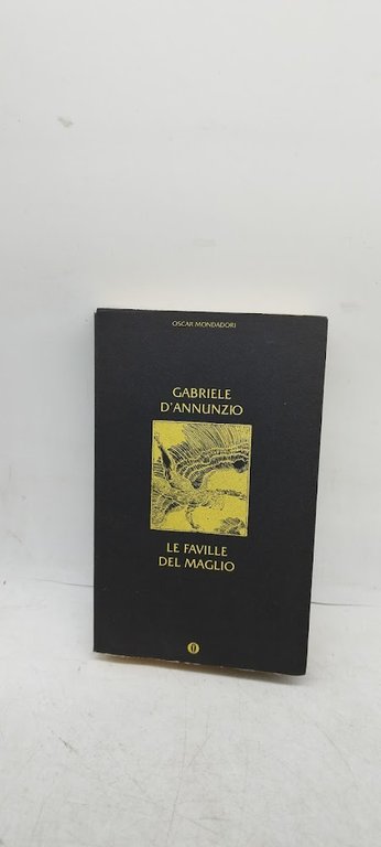gabriele d'annunzio le faville del maglio