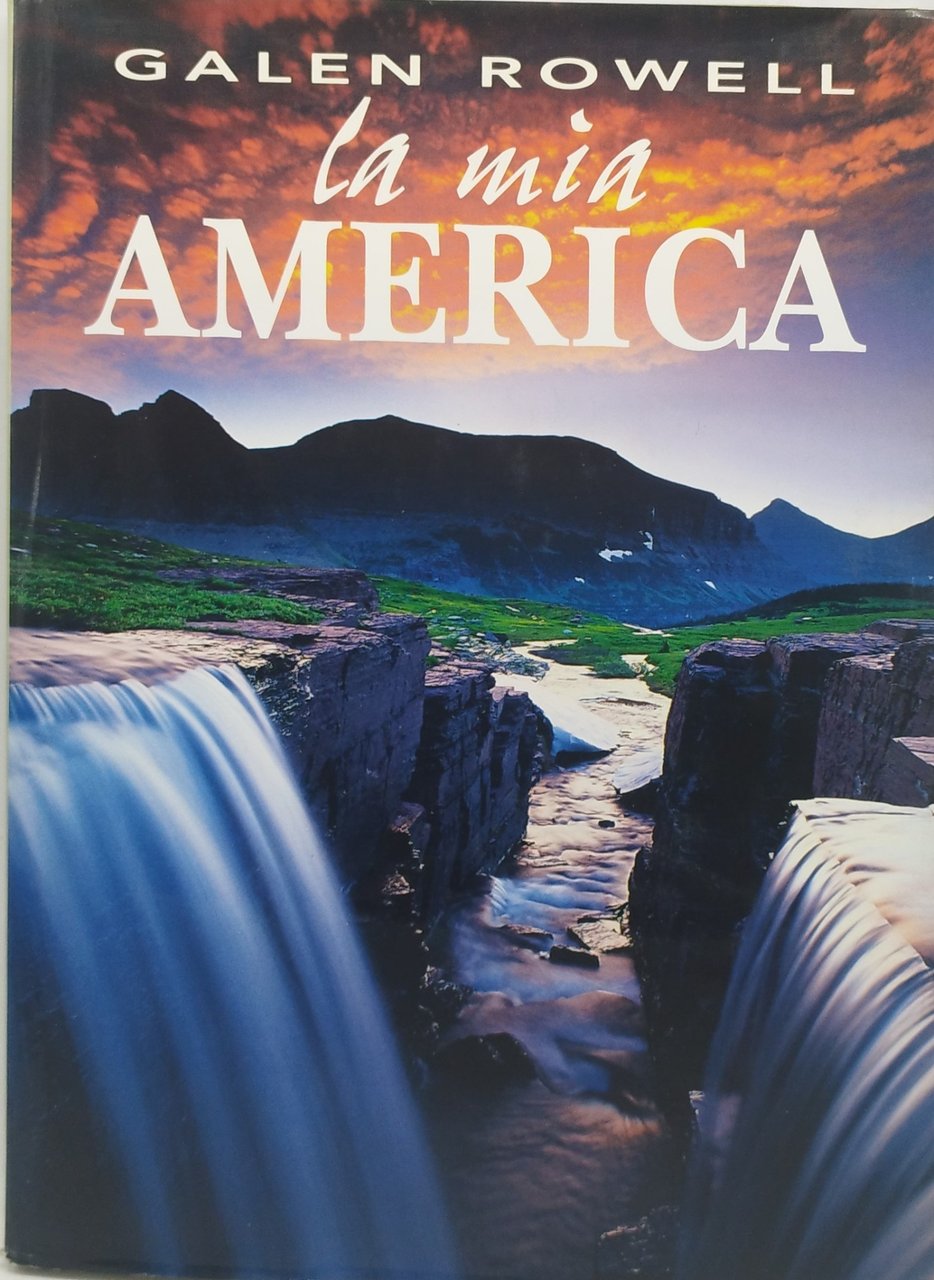 galen rowll la mia america