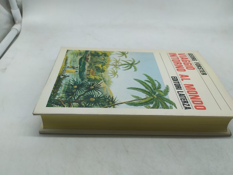 georg forster viaggio intorno al mondo laterza