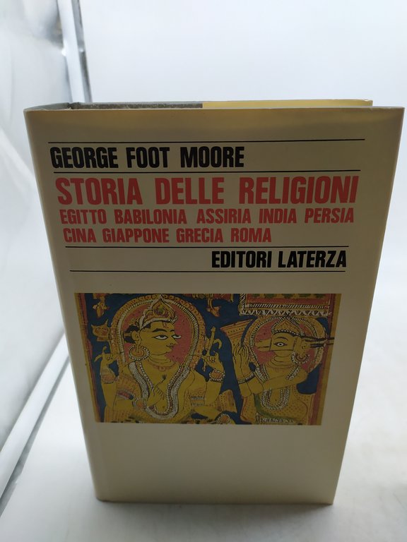 george foot moore storia delle religioni editori la terza | Immagine Gallery 1