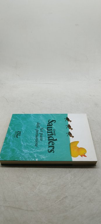 george saunders nel paese della persuasione